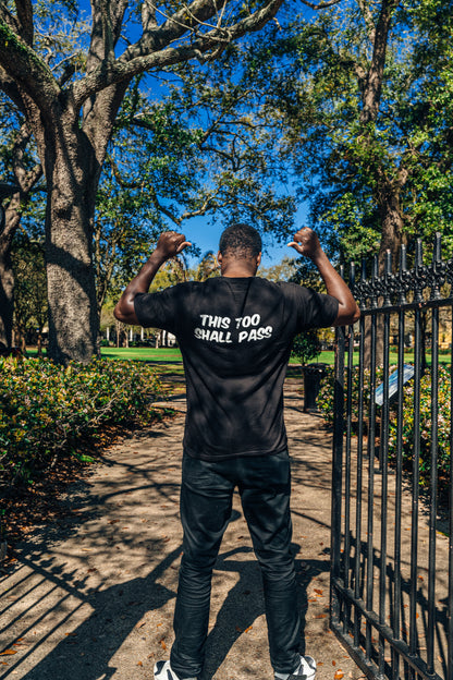 THIS TOO SHALL PASS TEE (BLACK / WHITE)