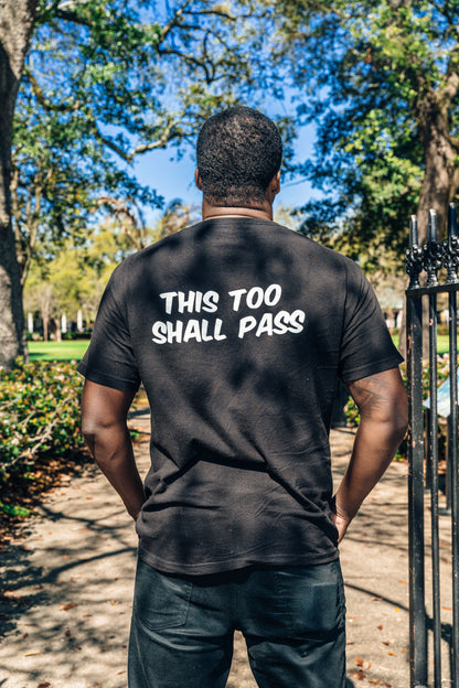 THIS TOO SHALL PASS TEE (BLACK / WHITE)